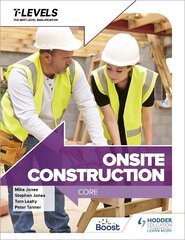 Onsite Construction T Level: Core cena un informācija | Sociālo zinātņu grāmatas | 220.lv