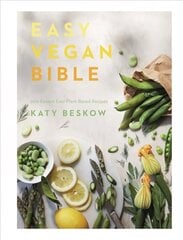 Easy Vegan Bible: 200 Easiest Ever Plant-based Recipes cena un informācija | Pavārgrāmatas | 220.lv