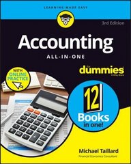 Accounting All-in-One For Dummies (plus Videos and Quizzes Online), 3rd Edition 3rd Edition cena un informācija | Ekonomikas grāmatas | 220.lv