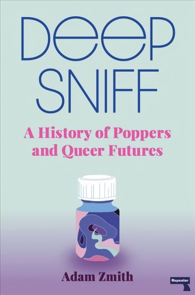 Deep Sniff: A History of Poppers and Queer Futures New edition cena un informācija | Sociālo zinātņu grāmatas | 220.lv