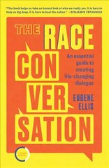 Race Conversation: An essential guide to creating life-changing dialogue cena un informācija | Sociālo zinātņu grāmatas | 220.lv