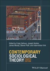 Contemporary Sociological Theory 4th Edition цена и информация | Книги по социальным наукам | 220.lv