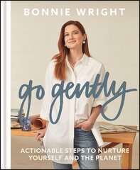 Go Gently: Actionable Steps to Nurture Yourself and the Planet cena un informācija | Sociālo zinātņu grāmatas | 220.lv