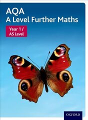 AQA A Level Further Maths: Year 1 / AS Level цена и информация | Книги по экономике | 220.lv