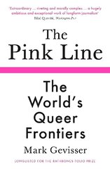 Pink Line: The World's Queer Frontiers Main cena un informācija | Sociālo zinātņu grāmatas | 220.lv