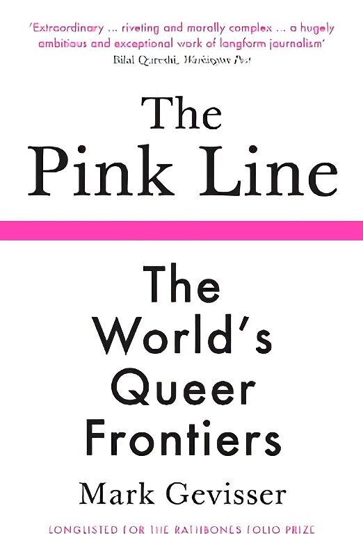 Pink Line: The World's Queer Frontiers Main cena un informācija | Sociālo zinātņu grāmatas | 220.lv