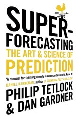 Superforecasting: The Art and Science of Prediction цена и информация | Книги по социальным наукам | 220.lv