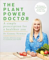 Plant Power Doctor: A simple prescription for a healthier you (Includes delicious recipes to transform your health) цена и информация | Книги рецептов | 220.lv