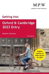 Getting into Oxford and Cambridge 2023 Entry 25th Revised edition cena un informācija | Sociālo zinātņu grāmatas | 220.lv