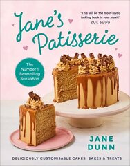 Jane's Patisserie: Deliciously customisable cakes, bakes and treats. THE NO.1 SUNDAY TIMES BESTSELLER cena un informācija | Pavārgrāmatas | 220.lv