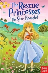 Rescue Princesses: The Star Bracelet cena un informācija | Grāmatas pusaudžiem un jauniešiem | 220.lv