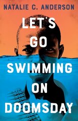 Let's Go Swimming on Doomsday цена и информация | Книги для подростков и молодежи | 220.lv