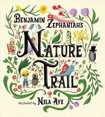 Nature Trail: A joyful rhyming celebration of the natural wonders on our doorstep cena un informācija | Grāmatas pusaudžiem un jauniešiem | 220.lv