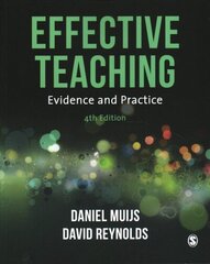 Effective Teaching: Evidence and Practice 4th Revised edition cena un informācija | Sociālo zinātņu grāmatas | 220.lv