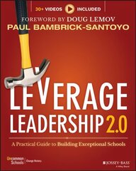 Leverage Leadership 2.0: A Practical Guide to Building Exceptional Schools cena un informācija | Sociālo zinātņu grāmatas | 220.lv