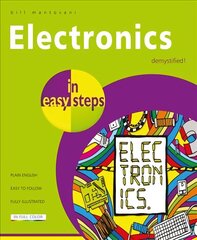 Electronics in Easy Steps cena un informācija | Sociālo zinātņu grāmatas | 220.lv