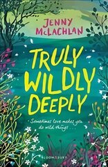 Truly, Wildly, Deeply цена и информация | Книги для подростков и молодежи | 220.lv