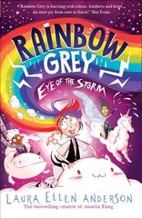 Rainbow Grey: Eye of the Storm цена и информация | Книги для подростков и молодежи | 220.lv
