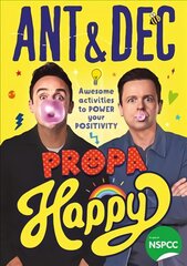 Propa Happy: Awesome Activities to Power Your Positivity цена и информация | Книги для подростков и молодежи | 220.lv