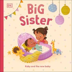 Big Sister: Ruby and the New Baby цена и информация | Книги для подростков и молодежи | 220.lv