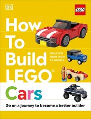 How to Build LEGO Cars: Go on a Journey to Become a Better Builder цена и информация | Книги для подростков  | 220.lv