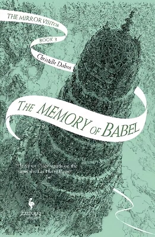 Memory of Babel: Book 3 of The Mirror Visitor Quartet цена и информация | Grāmatas pusaudžiem un jauniešiem | 220.lv