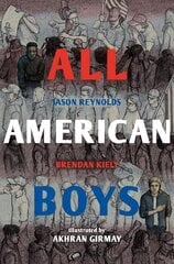 All American Boys: The Illustrated Edition Main цена и информация | Книги для подростков и молодежи | 220.lv