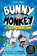 Bunny vs Monkey: The Human Invasion cena un informācija | Grāmatas pusaudžiem un jauniešiem | 220.lv