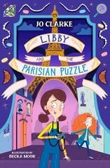 Libby and the Parisian Puzzle cena un informācija | Grāmatas pusaudžiem un jauniešiem | 220.lv