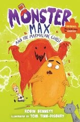 Monster Max and the Marmalade Ghost cena un informācija | Grāmatas pusaudžiem un jauniešiem | 220.lv