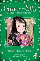 Grace-Ella: Pixie Pandemonium цена и информация | Книги для подростков и молодежи | 220.lv