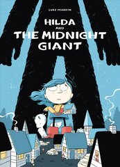 Hilda and the Midnight Giant цена и информация | Книги для подростков  | 220.lv