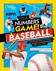 It's A Number's Game! Baseball: The Math Behind the Perfect Pitch, the Game-Winning Grand Slam, and So Much   More! цена и информация | Книги для подростков и молодежи | 220.lv