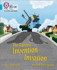 Garden Invention Invasion: Band 07/Turquoise cena un informācija | Grāmatas pusaudžiem un jauniešiem | 220.lv