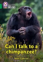 Can I talk to a chimpanzee?: Band 15/Emerald cena un informācija | Grāmatas pusaudžiem un jauniešiem | 220.lv