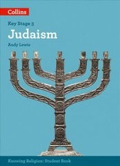 Judaism, Key stage 3, Judaism cena un informācija | Grāmatas pusaudžiem un jauniešiem | 220.lv