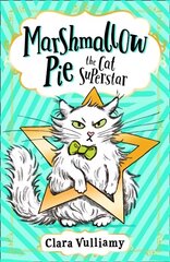 Marshmallow Pie The Cat Superstar цена и информация | Книги для подростков и молодежи | 220.lv