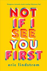 Not If I See You First цена и информация | Книги для подростков и молодежи | 220.lv