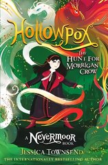 Hollowpox: The Hunt for Morrigan Crow Book 3 cena un informācija | Grāmatas pusaudžiem un jauniešiem | 220.lv