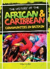 History Of The African & Caribbean Communities In Britain цена и информация | Книги для подростков и молодежи | 220.lv