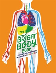 Bright Body Book цена и информация | Книги для подростков и молодежи | 220.lv