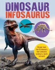 Dinosaur Infosaurus cena un informācija | Grāmatas pusaudžiem un jauniešiem | 220.lv