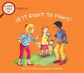 First Look At: Conflict: Is It Right To Fight? цена и информация | Книги для подростков и молодежи | 220.lv