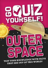 Go Quiz Yourself!: Outer Space Illustrated edition cena un informācija | Grāmatas pusaudžiem un jauniešiem | 220.lv