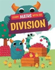 Learn Maths with Mo: Division Illustrated edition cena un informācija | Grāmatas pusaudžiem un jauniešiem | 220.lv