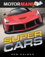 Motormania: Supercars cena un informācija | Grāmatas pusaudžiem un jauniešiem | 220.lv