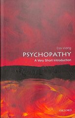 Psychopathy: A Very Short Introduction cena un informācija | Sociālo zinātņu grāmatas | 220.lv