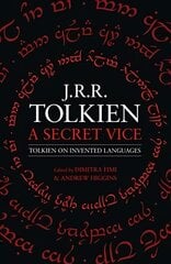 Secret Vice: Tolkien on Invented Languages цена и информация | Учебный материал по иностранным языкам | 220.lv