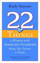 22 Things a Woman with Asperger's Syndrome Wants Her Partner to Know cena un informācija | Pašpalīdzības grāmatas | 220.lv