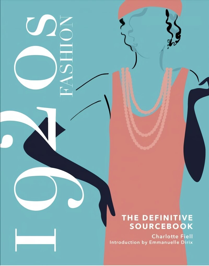 1920s Fashion: The Definitive Sourcebook цена и информация | Grāmatas par modi | 220.lv